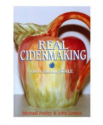 Real Cider Making on a Small Scale by Michael Pooley